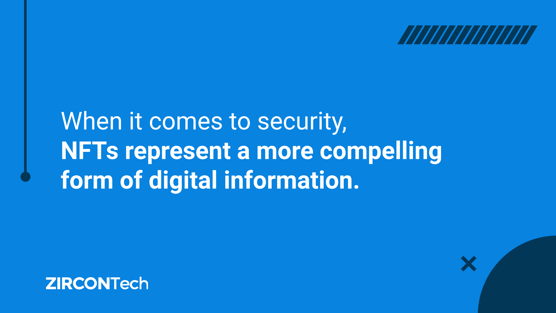 When it comes to security, NFTs represent a more compelling form of digital information.